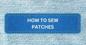 How to Sew on Patches